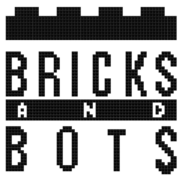 Bricks and Bots