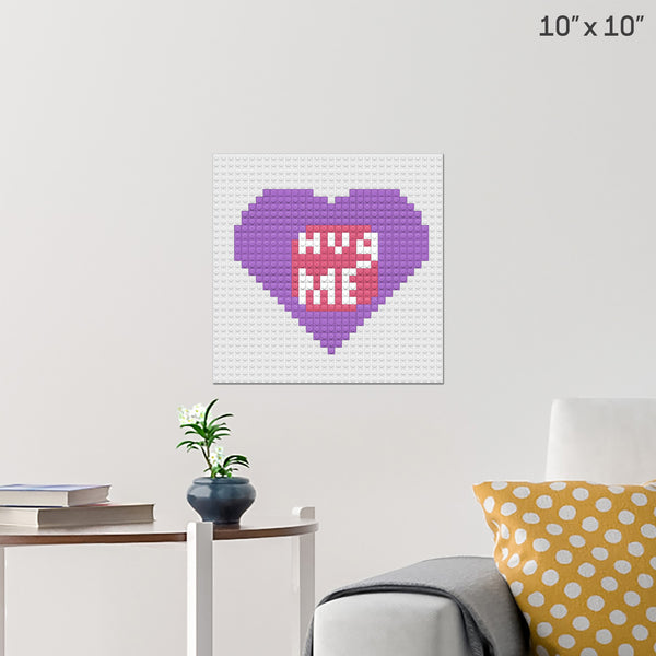 Hug Me Brick Poster