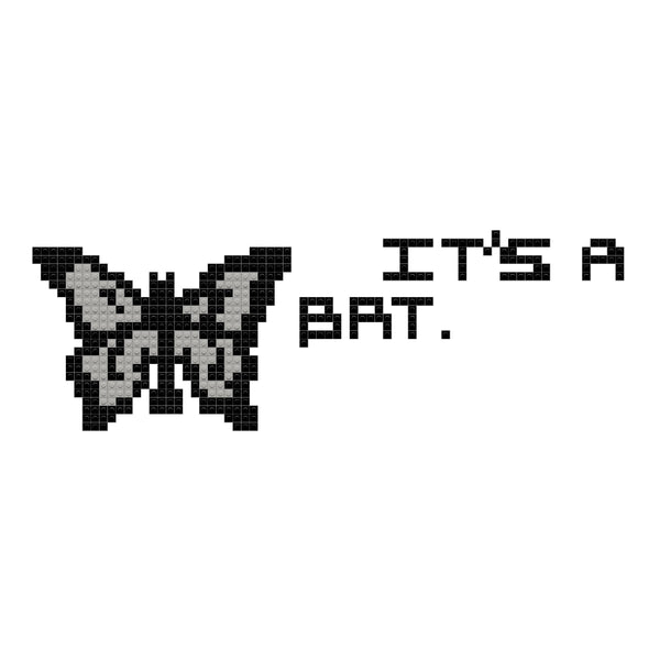 i am a bat.