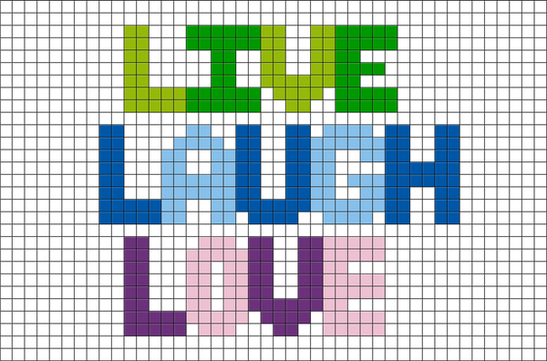 Live Laugh Love Pixel Art