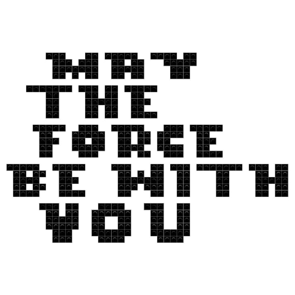 May the Force Be With You