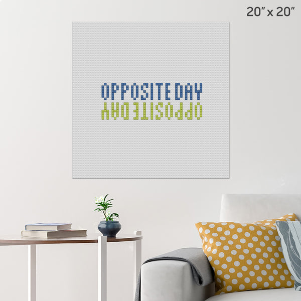 Opposite Day Brick Poster